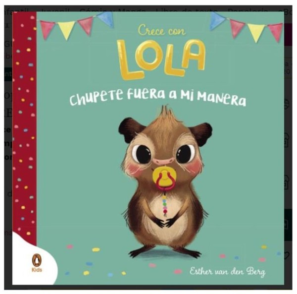 CRECE CON LOLA: Chupete fuera a mi manera